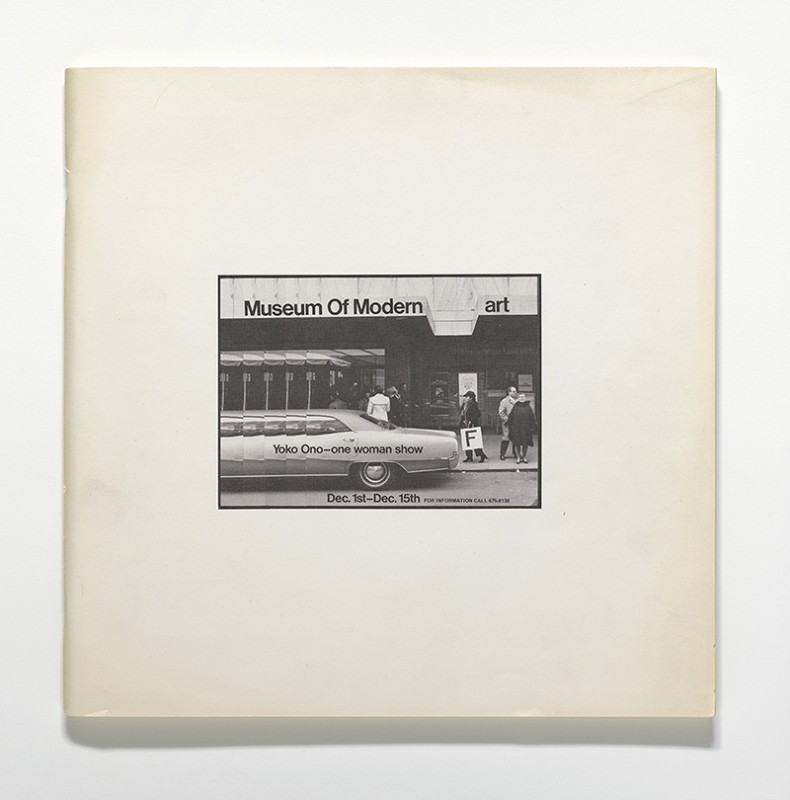 Yoko Ono (Japanese, born 1933). "Museum of Modern [F]art," 1971. Exhibition catalogue, offset, 11 13/16 x 11 13/16 x 3/8″ (30 x 30 x 1 cm). The Museum of Modern Art Library, New York. © Yoko Ono 2014