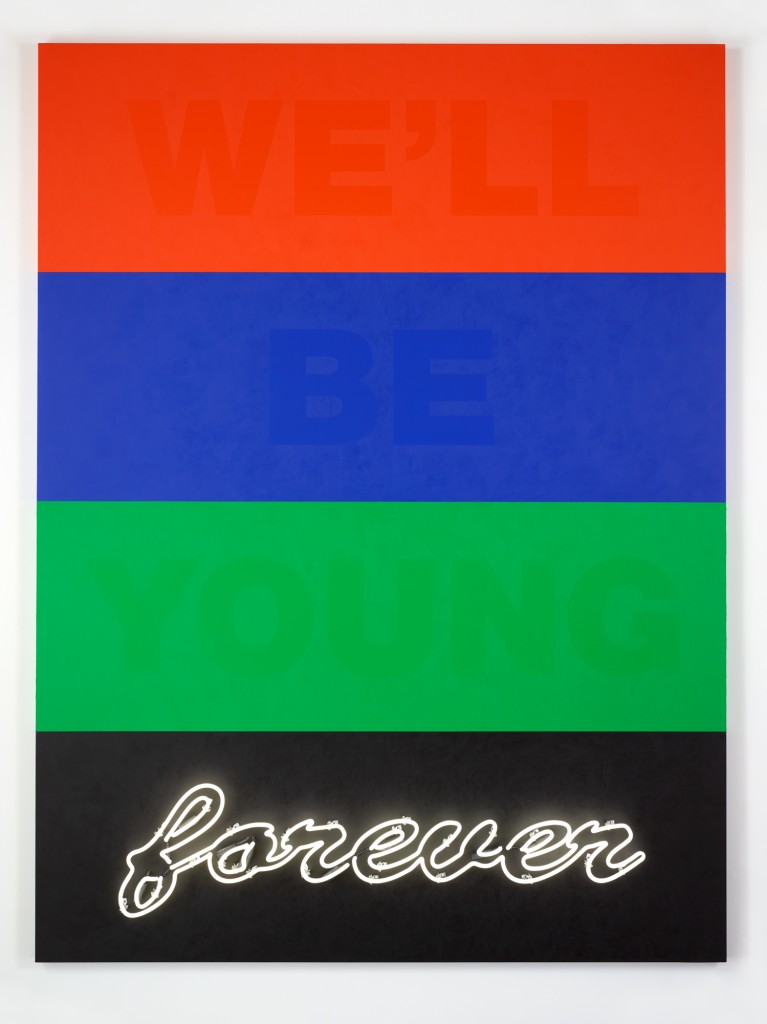 Deborah Kass, We'll Be Young Forever, 2015. Acrylic and neon on canvas, 96 x 72 inches, 243.8 x 182.9 cm.