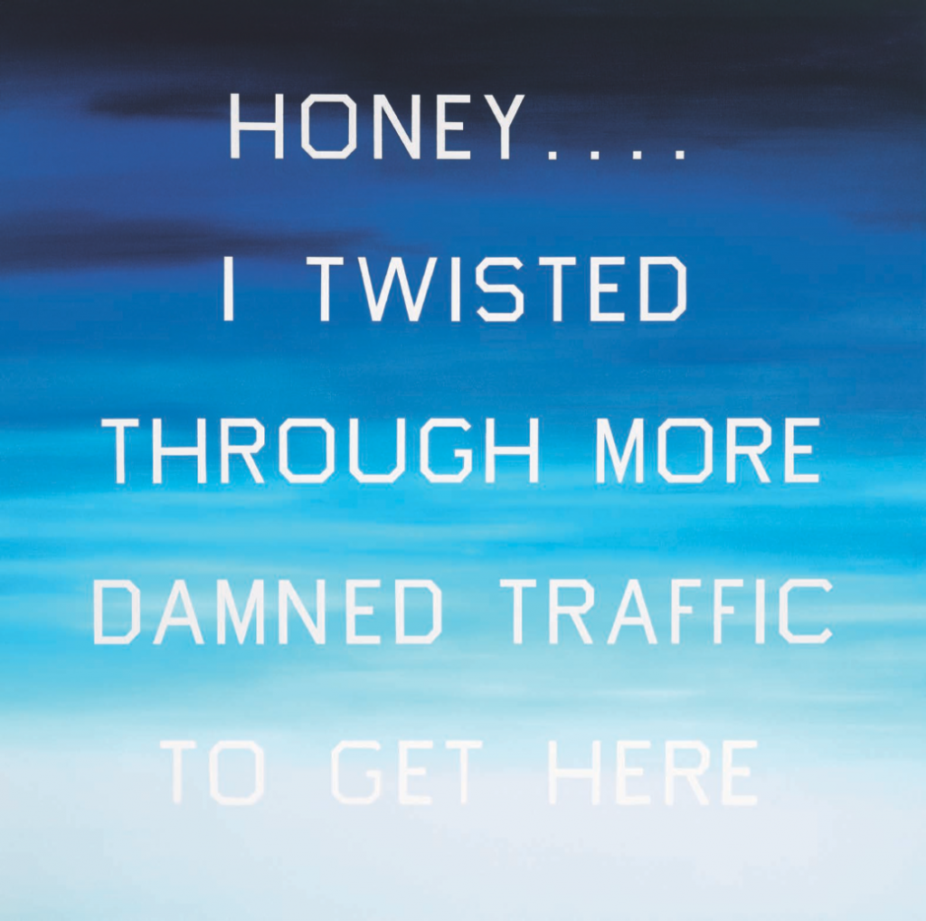 Honey.... I Twisted Through More Damned Traffic To Get Here, 1984. Oil on canvas, 72 x 72 inches. Private collection. Courtesy of the Fine Arts Museums of San Francisco.